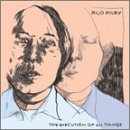 Rilo Kiley - Execution of All things 0606.jpg (6786 bytes)